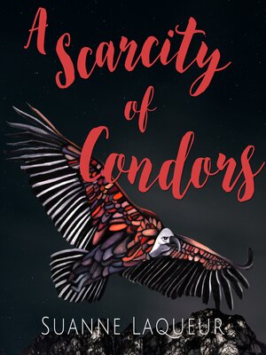 cover image of A Scarcity of Condors